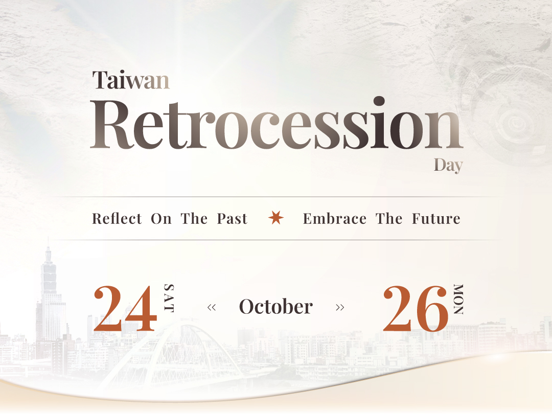 Taiwan Retrocession Day Notice